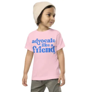 Advocate Like a Friend Kids Tee