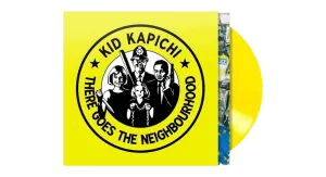 Kid Kapichi : There Goes The Neighbourhood (Lemon Yellow Vinyl)
